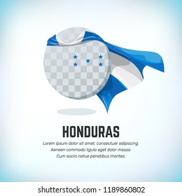 Honduras flag. Round flying template with national color cloak. Can be used with logo or mascot. Use for sport or political symbol. Flag Day. Independence Day. National holiday. Travel icon. Vector.
