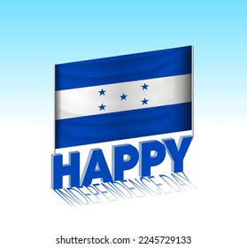 Tag der Unabhängigkeit Honduras. Einfache Fahne und Plakatwand in Honduras am Himmel. 3D-Schrift. Bereit spezielle Tagesdesign-Nachricht.