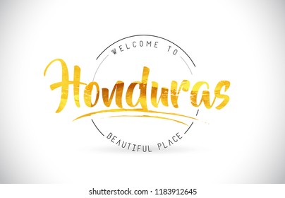 Honduras Welcome To Word Text with Handwritten Font and Golden Texture Design Illustration Vector.
