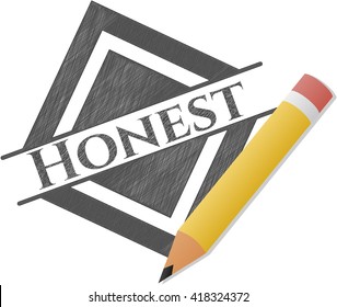 Honest with pencil strokes