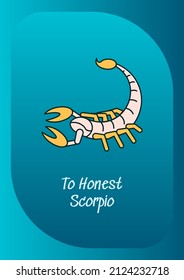To honest scorpio greeting card with color icon element. Zodiac sign. Postcard vector design. Decorative flyer with creative illustration. Notecard with congratulatory message on blue