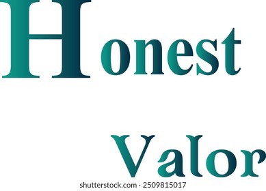 Honest Valor T-Shirt Design Criativo com Citação Especial