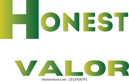 Honest Valor T-Shirt Creative Design with Special Quote