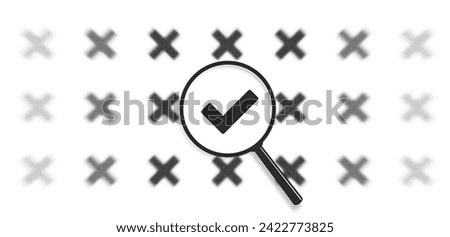 Honesty difference, justice , truth among lies concept. Success check mark, fact, yes no icon. Magnifying glass zoom. Focus lens, transparent blur, morphism effect. Grain, dot halftone, noise texture.