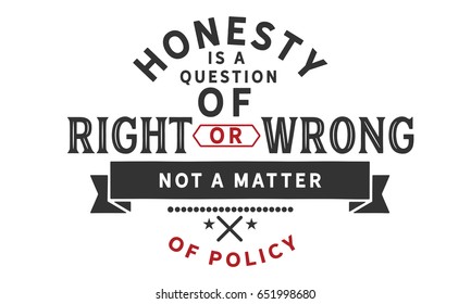 Honesty Question Right Wrong Not Matter Stock Vector (Royalty Free ...