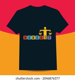 honesty t-shirt design, typography t-shirt design.