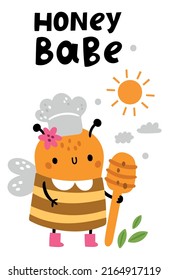 Honey baby card with cute bee cooking. Funny poster template