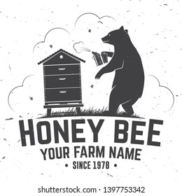 Honey bee farm badge. Vector illustration. Concept for shirt, print, stamp or tee. Vintage typography design with hive and bear beekeeper silhouette. Retro design for honey bee farm business