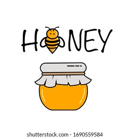 Honey. Bee and a jar of honey. Cute jar of honey. A bee instead of a letter in the text. Vector illustration. Lettering Honey. Stylish bright design.