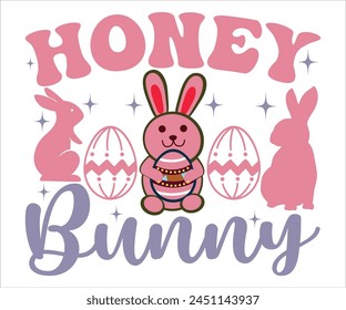 Honey Bunny T-shirt, Happy easter T-shirt, Easter shirt, spring holiday, Easter Cut File,  Bunny and spring T-shirt, Egg for Kids, Egg for Kids, Easter Funny Quotes, Cut File Cricut svg
