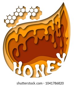 Honey concept in paper cut out style with honey dripping, honeycomb cells and text. Vector illustration.