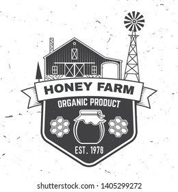 Honey farm badge. Vector illustration. Concept for shirt, print, stamp or tee. Vintage typography design with honey silhouette. Retro design for honey bee farm business