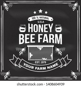 Honey farm badge. Vector on the chalkboard. Concept for shirt, print, stamp or tee. Vintage typography design with bee, honeycomb piece silhouette. Retro design for honey bee farm business