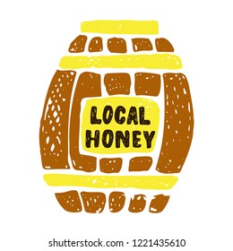 Honey label with hand drawn lettering, barrel. Local honey.
