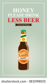 honey please drink less beer vector