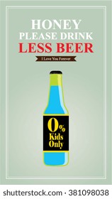 honey please drink less beer vector