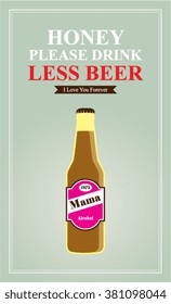 honey please drink less beer vector