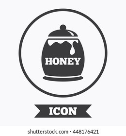 Honey in pot sign icon. Sweet natural food symbol. Graphic design element. Flat symbol in circle button. Vector