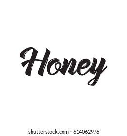 honey, text design. Vector calligraphy. Typography poster. Usable as background.