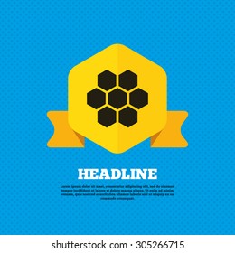 Honeycomb sign icon. Honey cells symbol. Sweet natural food. Yellow label tag. Circles seamless pattern on back. Vector