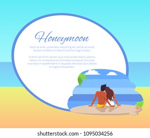 Honeymoon web poster couple looking at seaview sitting on seashore vector banner with place for text, lovers and beach at tropical resort have fun