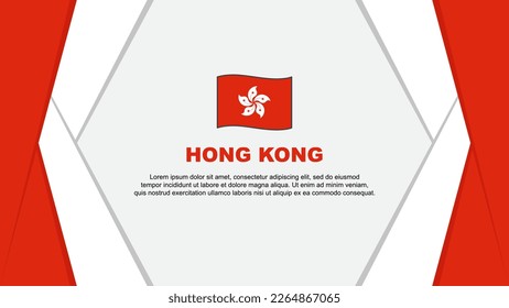 Hong Kong Flag Abstract Background Design Template. Hong Kong Independence Day Banner Cartoon Vector Illustration. Hong Kong Background
