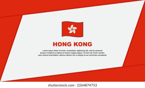 Hong Kong Flag Abstract Background Design Template. Hong Kong Independence Day Banner Cartoon Vector Illustration. Hong Kong Banner