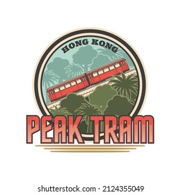 Hong Kong peak tram icon of China travel and tourism. Vector cars of funicular railway peak tram going to upper terminus of Victoria peak, isolated round badge, Asia and Hong Kong travel landmark