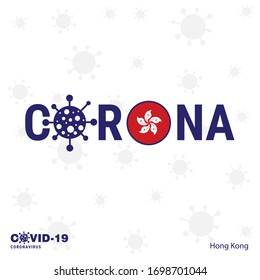 Hongkong Coronavirus Typography. COVID-19 country banner. Stay home, Stay Healthy. Take care of your own health