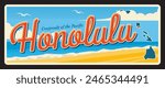 Honolulu american city, USA retro travel plate and travel destination sticker. American journey tin sign, USA city souvenir postcard. United States city plate with map and tourist beach