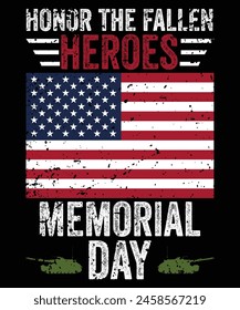 Honor The Fallen Heroes Memorial Day T-Shirt, 4th of July shirt, Veteran Shirt, USA Army Memorial Day, Remembering The Heroes
