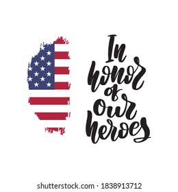 In Honor Of Our Heroes USA Memorial Day greeting card with brush stroke background in United States national flag colors. Vector illustration. 
