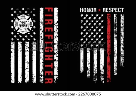 Honor And Respect American Fire Fighter Design