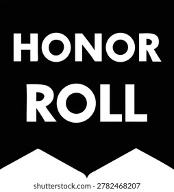 Honor roll text banner vector graphic with achievement education recognition academic students