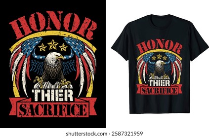 Honor Their Sacrifice American Eagle Veteran's Memorial Day Vector Art T-shirt 