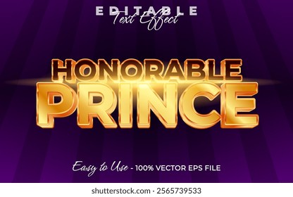 Honorable Prince Editable text style effect, Glossy 3D text style theme.