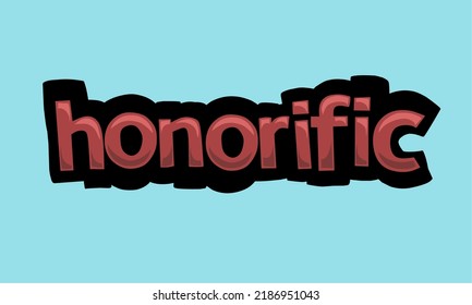 HONORIFIC background writing vector design very cool and simple