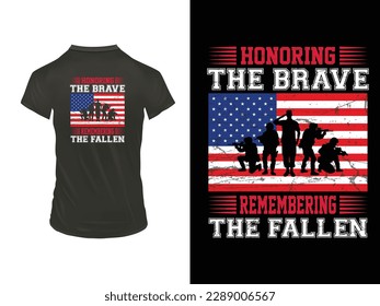 honoring the brave, remembering the fallen t shirt design, memorial day tshirt design, veteran tshirt design on black shirt