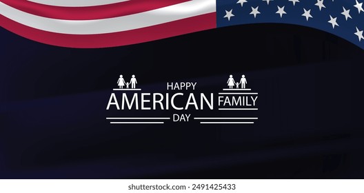 Honoring Family Values The Significance of American Family Day