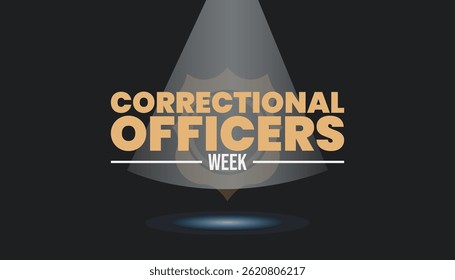 Honoring the Heroes Behind the Walls, Correctional Officers Week