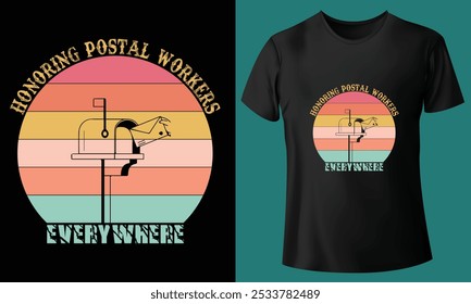 Homenageando Trabalhadores Postais em Todos os Lugares, Retro Vintage Postal Worker T-shirt Design, Tipografia T-shirt Design