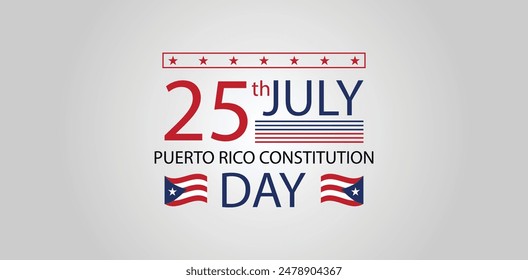 Homenaje a la Constitución de Puerto Rico La importancia del 25 de julio