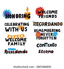 Honoring, recordando, contento, eterno. Dia de los muertos set. Happy Day of the Dead. All soul day, mexicano tradicional festive family holiday. Remembering. Spanish ethnic carnival.