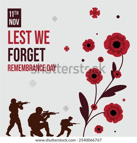 Honoring Remembrance Day post. November 11 Tribute to Veterans and Fallen Heroes. Celebrating Courage. Sacrifice, Patriotism, Memorial Symbols, Military Pride, social media poster, vector