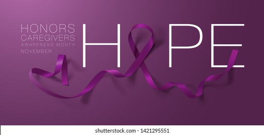 Honors Caregivers. National Family Caregivers Month. Calligraphy Poster Design. A Plum Ribbon Brings Awareness To Cancer Caregivers. November Is Caregiver Awareness Month. Vector