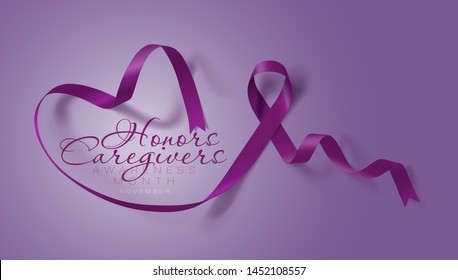 Honors Caregivers. National Family Caregivers Month. Calligraphy Poster Design. A Plum Ribbon Brings Awareness To Cancer Caregivers. November Is Caregiver Awareness Month. Vector