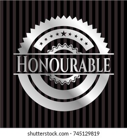 Honourable silvery badge