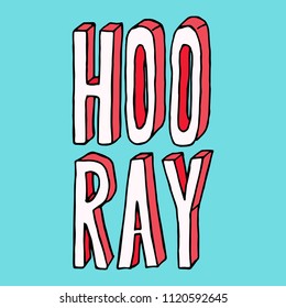 hoo ray printed tee ,typography lettering for t shirt vector illustration