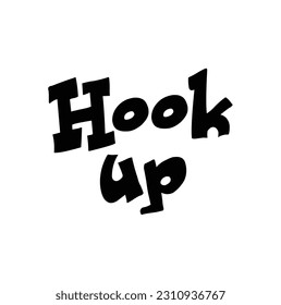 hook up text on white background.