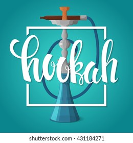 Hookah banner. Vector hookah logo with hand drawn lettering and smoking device on a blue background